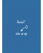 Klíče od ráje – Fousáč | Ručně psaná básnická sbírka s ilustracemi